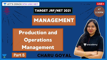 Production and Operations Management | Part 5 | Management | Target NTA-UGC NET Paper-1 for 2020-21