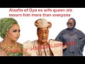 Alaafin of oyo ex wife queen ola tributes to the king has got a lot of reactions