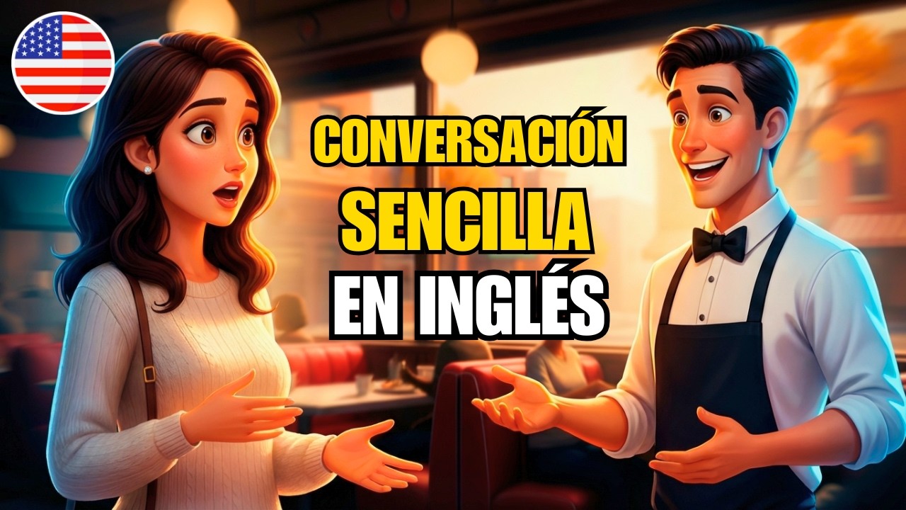Empieza a entender inglés fácil y rápido con este diálogo 🔥 Conversación en un restaurante