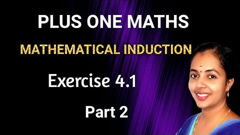 Exercise 4.1 Principle of Mathematical Induction  Part 2 Plus One Maths Chapter 4 Malayalam