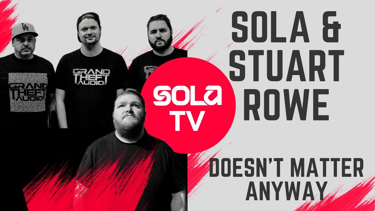 Sola & Stuart Rowe - Doesn't Matter Anyway [Grand Theft Audio] - YouTube