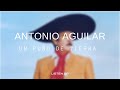 Antonio Aguilar - Un Puño De Tierra (Letra/Lyrics) #listensp