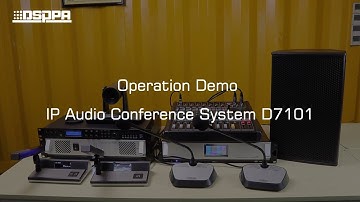 DSPPA | D7101 Operation Demo  IP Audio Conference System
