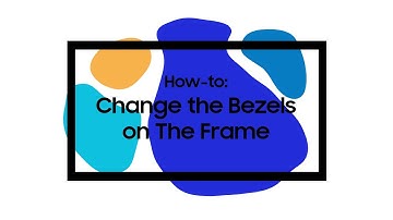 How to change bezels on The Frame | Samsung