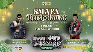 🔴[LIVE] SMA Negeri 4 Kediri Bersholawat || Peringatan MILAD Ke-43 Bersama Gus Arif Widodo