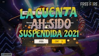 Como Quitar La Cuenta Ha Sido Suspendida Free Fire 2021