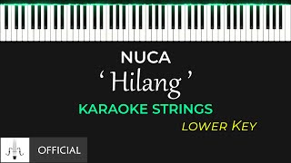 NUCA - Hilang / Karaoke Strings / LOWER KEY