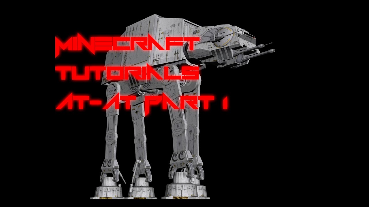 Minecraft Tutorials: AT-AT Part 1 - YouTube