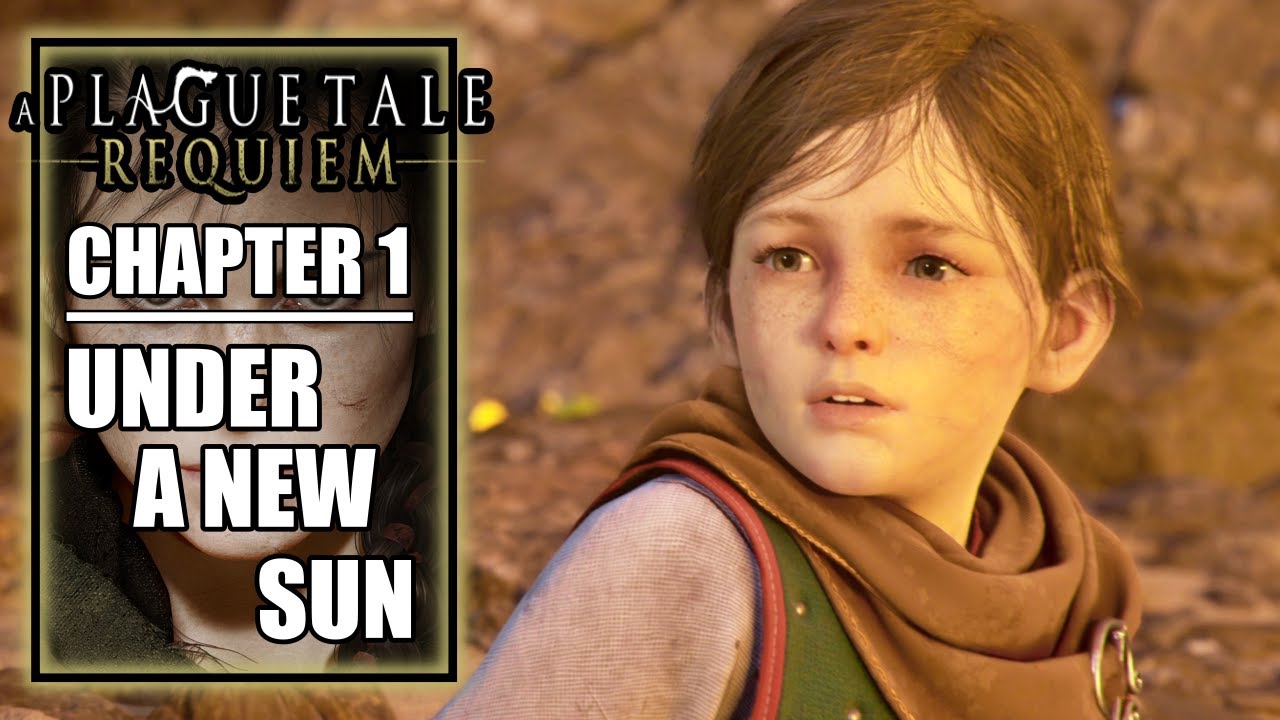 A Plague Tale: Requiem: Under a New Sun Walkthrough