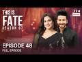THIS IS FATE | Season 7 - Episode 48 | Kundali Bhagya | Dubbed in English | GG16
