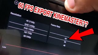 How To - Export video in 60 FPS Kinemaster Video Editor