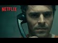 Extremely wicked  shockingly evil and vile  bandeannonce vf  netflix france