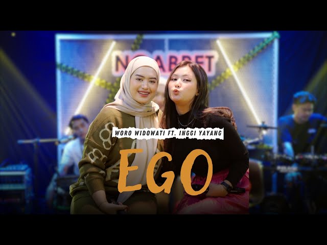 EGO - Woro Widowati Feat. Inggi Yayang | Live Music Video Official class=