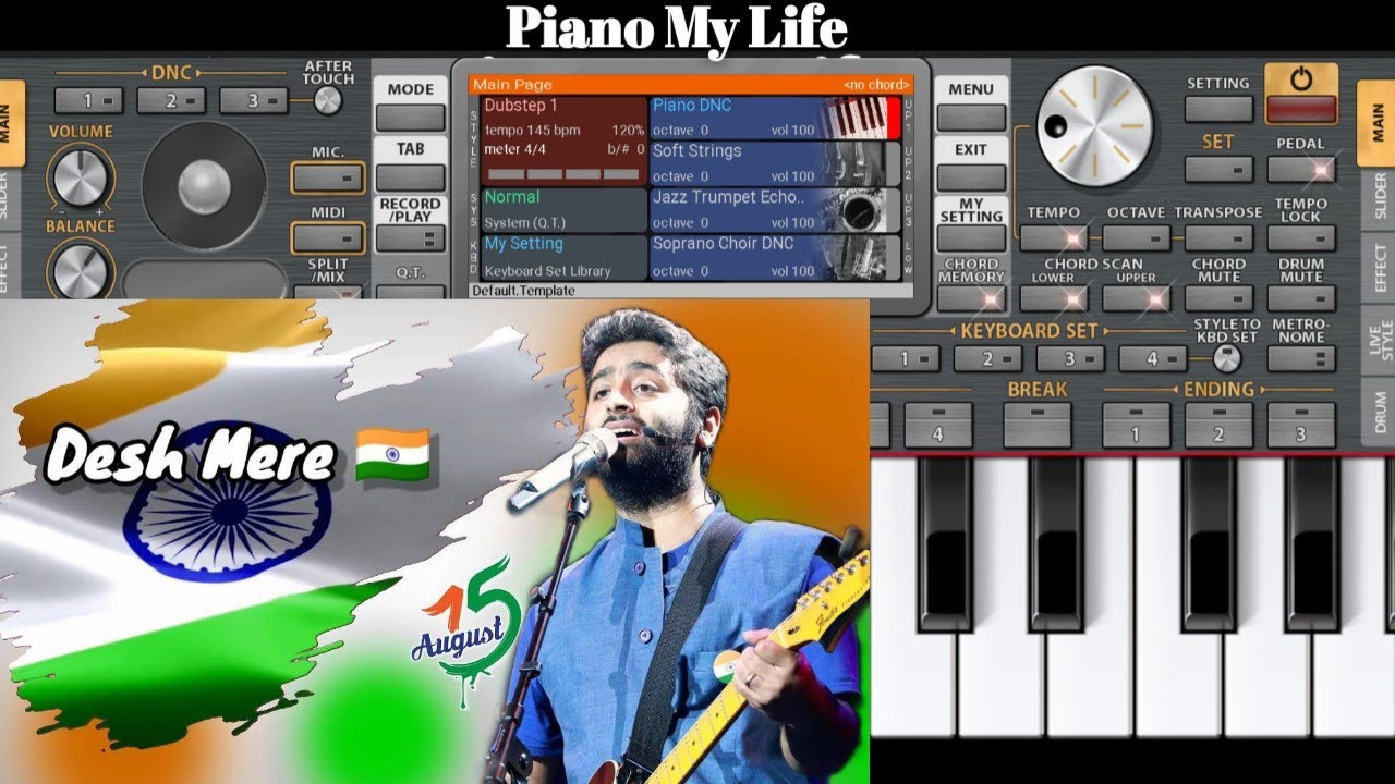 O Desh Mere Piano Tutorial | Independence Day Special | ORG Piano | Arijit Singh | Piano My Life