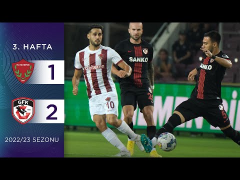 Atakaş Hatayspor (1-2) Gaziantep FK | 3. Hafta - 2022/23