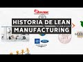 Historia de Lean Manufacturing
