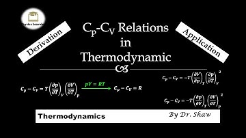 Cp-Cv relations in thermodynamics | Specific heats relations derivation | Thermodynamics | Lecture 6