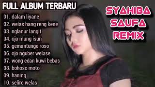 FULL ALBUM ||💜 SYAHIBA SAUFA REMIX SANTUY ENAK