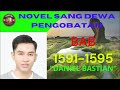 Novel sang dewa pengobatan daniel bastian bab 15911595