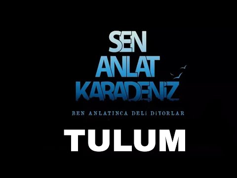 Sen Anlat Karadeniz - Tulum Müziği