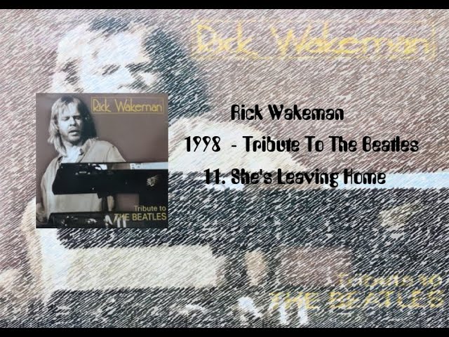 Rick Wakeman - She's Leaving Home