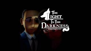The light in the darkness director cut - OST main menu (2026)