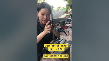 Lưỡi cắt cỏ echo - loại bầu - 35cm 🌺