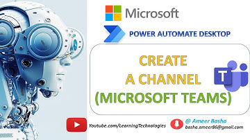 Power Automate Desktop || Create  a Channel (Microsoft Teams Actions)