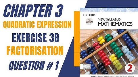 NewSyllabusMathematics/D2/Book 2/chapter 3/ Exercise 3B/Question1/factorisation/quadratic expression