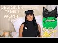 Designer Items I Won’t Buy | GeranikaMycia