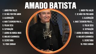 Amado Batista ~ Grandes Sucessos, especial Anos 80s Grandes Sucessos