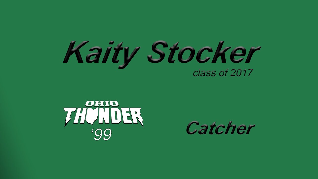 Kaity Stocker   Catcher   Class of 2017   Skills Video