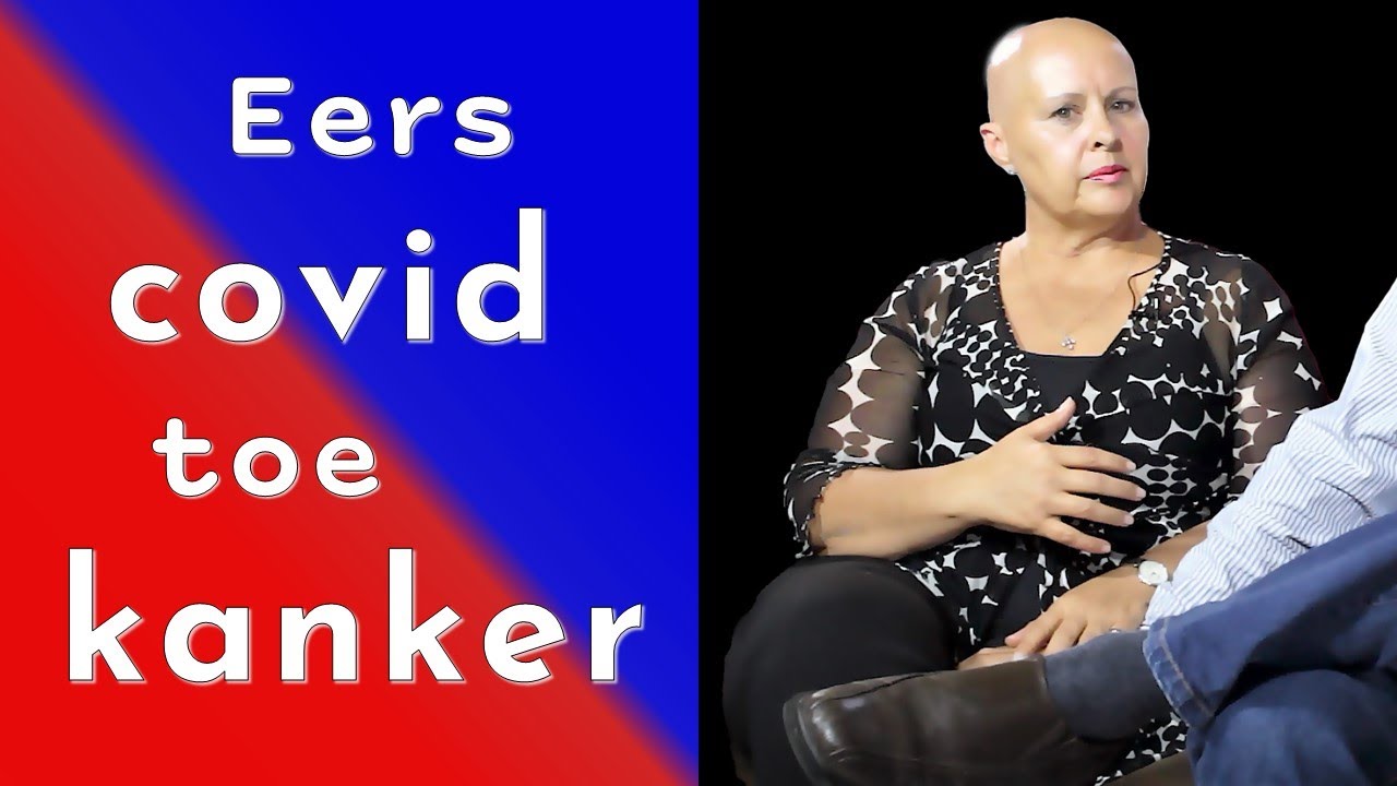 Eers covid toe kanker
