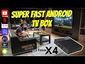 Fast Android TV Media Box  ⫸  TANIX X4  ⫷  UNBOXING REVIEW