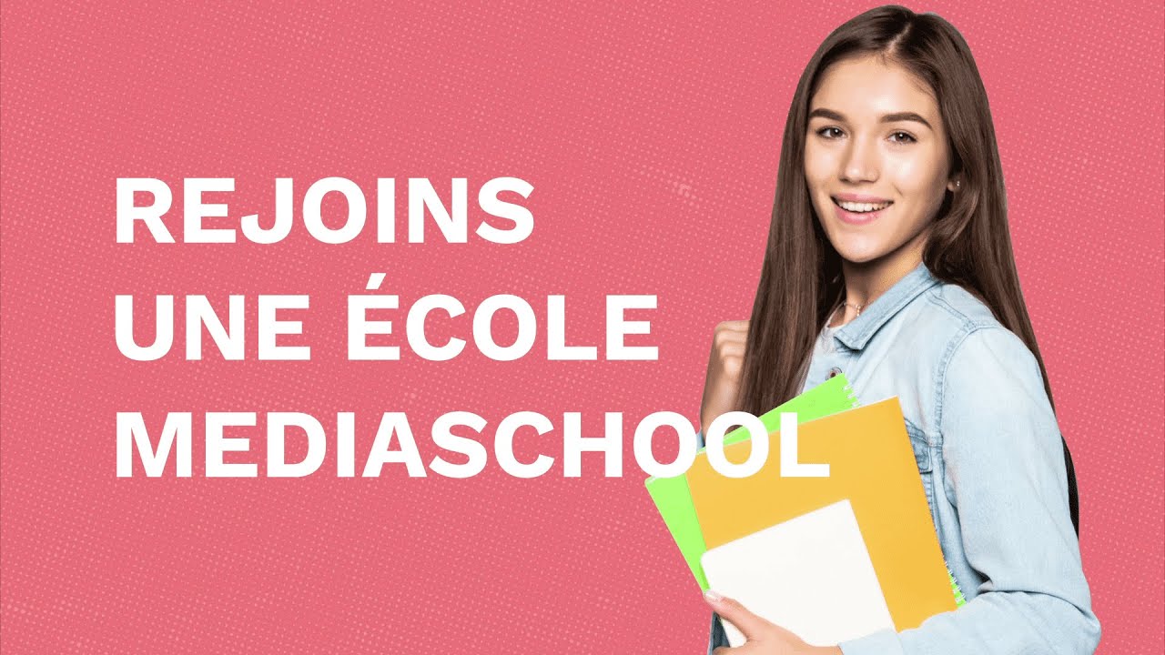 Je prépare mon avenir avec MediaSchool