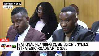 National Planning Commission unveils strategic roadmap to 2030