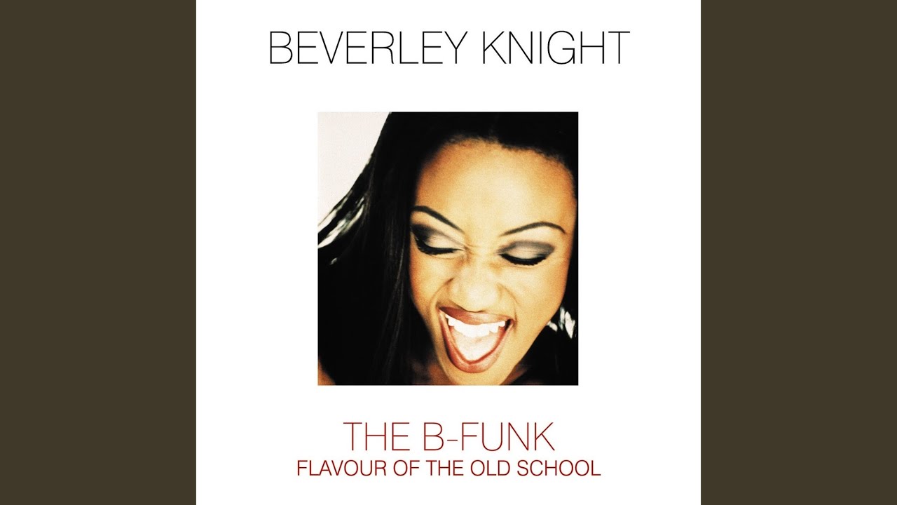 B-FUNK (DELUXE EDITION)/BEVERLEY KNIGHT/ビヴァリー・ナイト