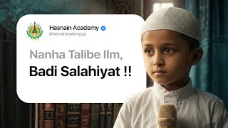 Nanha Talib-e-Ilm, Badi Salahiyat! | Amazing Q&A by child Student | Hasnain Academy Dhoraji