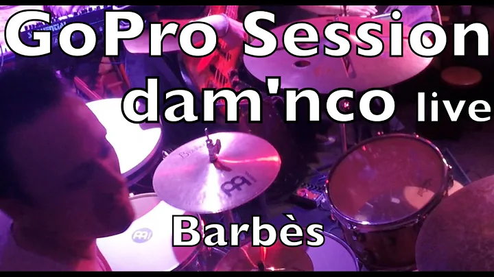Damien Schmitt GroPro Session - dam'nco - barbs