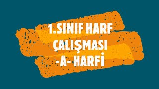 1 Sinif Harf Çalişmasi -A- Harfi̇