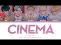 CIX (씨아이엑스) - 'CINEMA' (Color Coded Lyrics Eng/Rom/Han/가사)