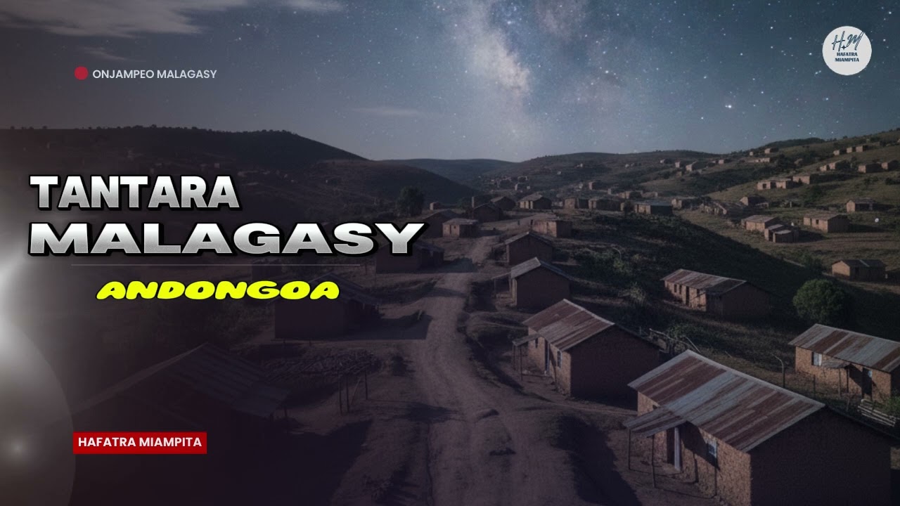 TANTARA MALAGASY - ANDONGOA