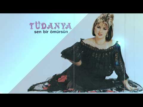 Tüdanya - Sen Bir Ömürsün  ( Yüksek Kalite )