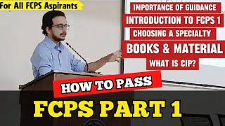 FCPS Part 1 Preparation Strategy | Books, Timeline, Failures, CIP &amp; Career Advice