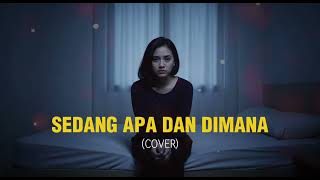 Sedang Apa Dan Dimana  Sammy Simorangkir  Cover Fivevibes