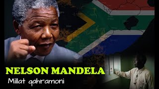 Nelson Mandela. Millat Qahramoni