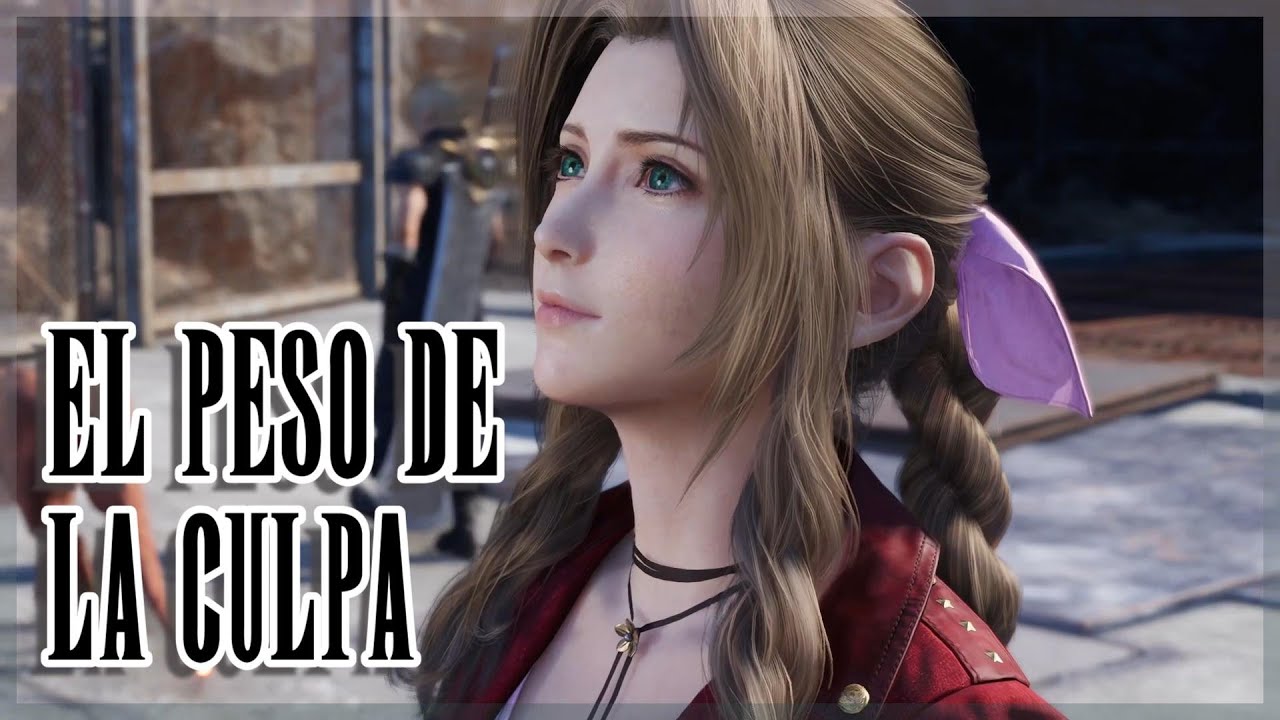 El Peso De La Culpa / Final Fantasy VII Rebirth / Capítulo 7 