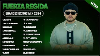 FUERZA REGIDA 2024 (LETRA) ~ GRANDES ÉXITOS MIX 2024 ~ FUERZA REGIDA ÁLBUM COMPLETO MAS POPULAR 2024