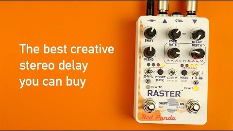Red Panda Raster 2: The best creative stereo delay you can buy