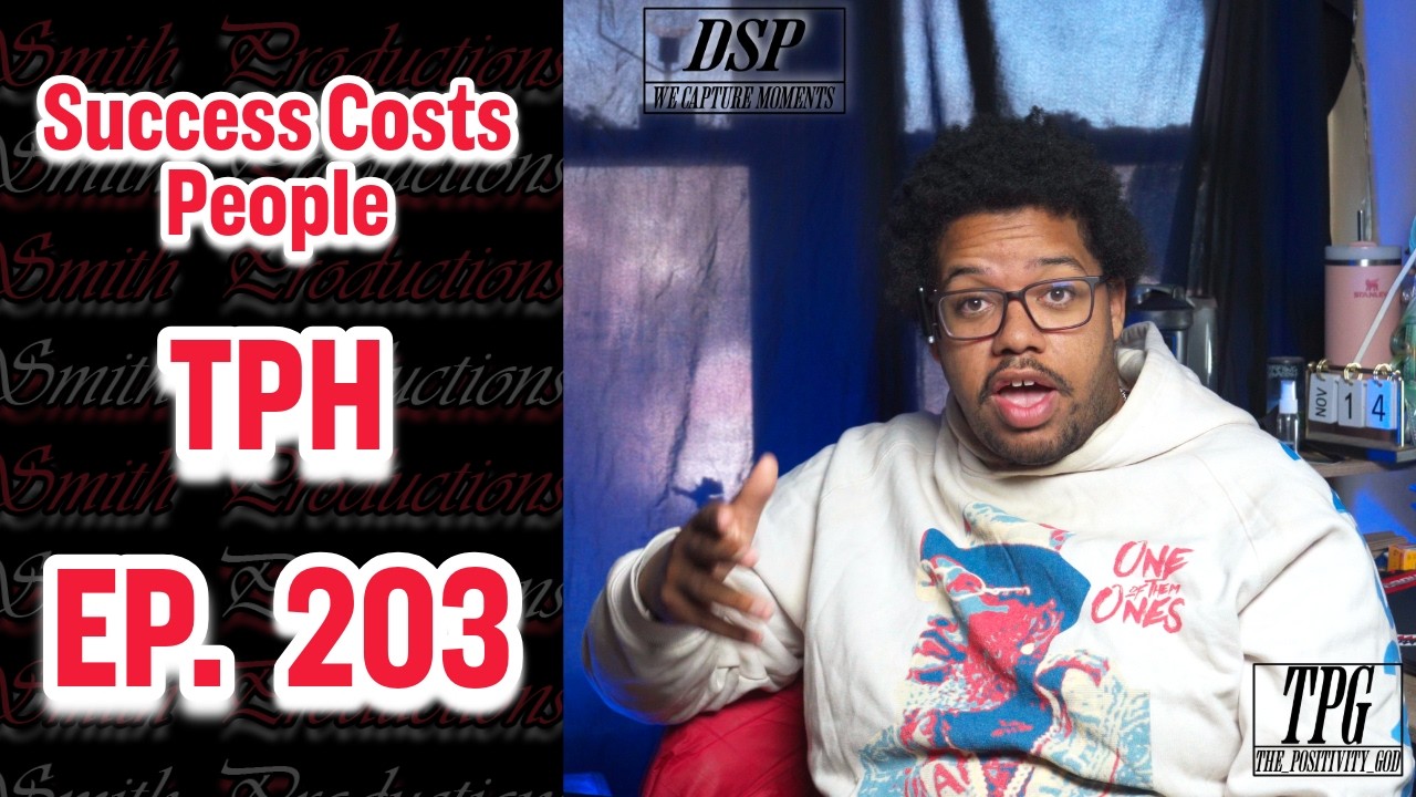 Why Success Feels Lonely Sometimes (THE POSITIVITY HOUR EP. 203)